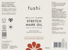 Fushi Really Good Stretch Mark Oil 100ml